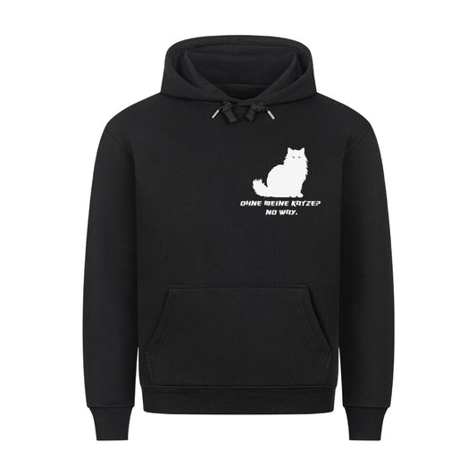 No Way, nicht ohne meine Katze, Hoodie in schwarz, für Katzenfreunde